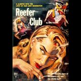 I Don't Smoke the Reefer #3