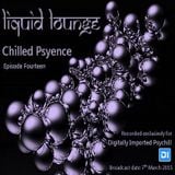 Liquid Lounge - Chilled Psyence (Episode Fourteen) Digitally Imported Psychill March 2015