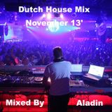 Dutch House Mix November 13' By Aladin