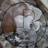 Electric Lorem Podcast 026 special guest Deep Lead Coloured Cloud