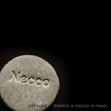 there's a necco in here