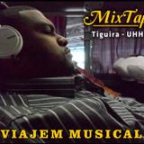 DJ Tiguira - Viajem Musical Vol. 1 (2013)