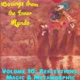 Oozings from the Inner Mynde - Volume 10: Reflections, Magic & Metamorphic