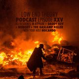 Low End Theory Podcast Episode 25: D-Styles, Daddy Kev, Nobody and GLK