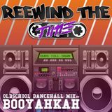 Booyakah - Rewind the Time Mix