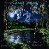 Planet House - Tech Mission #7