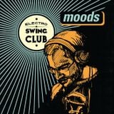 Electro Swing Club @ Moods, Zürich, 26.02.2016