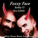 Foxxy Face (Dirty House Remix)