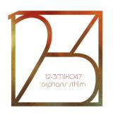 12-3 Mixshow 047 - Orphans STHLM