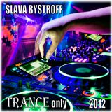 Trance Only (Part I) (2012)