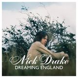 Nick Drake: Dreaming England