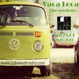 Vaca Loca, The Sessions 24.04