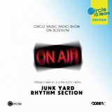 Circle Music Radio Show 10 Years Edition with Junk Yard Rhythm Section 2015-5-8