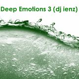Deep Emotions 3 (dj ienz)