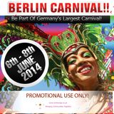 Soca Podcast 2014: Episode 1 - @ComeWeGo Berlin Carnival