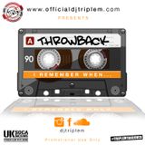 TRIPLE M - Welcome to ThrowBack ( I remember When)
