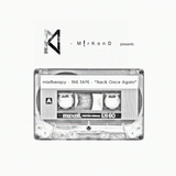 MixTherapy THE TAPE - "Back Once Again" MiniMix