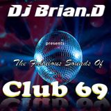 DJ Brian.D - Club 69