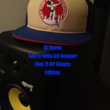 Just a little bit Deeper (Vol 7) NY Giants Edition