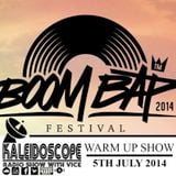 The Kaleidoscope Radio Show #36 | 5th July 2014 | Boom Bap Festival 2014 Warm Up | Hosted by Vice |
