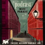 Mice Parade - FatCat Records Podcast #80