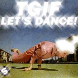 TGIF - Thank God Its Friday #4