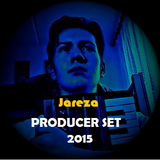 JAREZA PRODUCER SET 2015