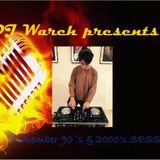 Remember 90's & 2000's Session IN EXCLUSIVE - DJ Warch