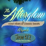 The Afterglow - Show 47.2: A Soulful House Mix