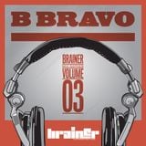 Brainer Mix Vol.3: B. Bravo - "Steppers Mixx"