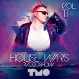 House Wars Radioshow Vol.11 mixed by T.M.O