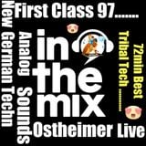 First Class 97...Trance Tribal ..Ostheimer in the Mix ! ...9 Live Traktor Mk2 Rec. .New 2016