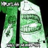 Wall of silence 2012 mix