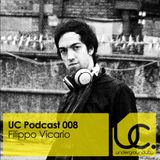 Underground City Podcast 008 by Filippo Vicario
