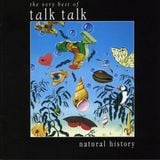 Talk Talk - Natural History
