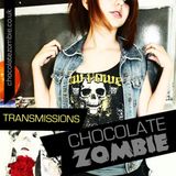 Chocolate Zombie - Transmissions