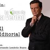EDITORIAL: " ARRUINAR UN PAIS NO HACE DE LA NOCHE A LA MAÑANA"
