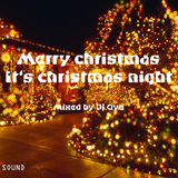 Merry Christmas, It's Christmas Night