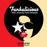 FUNKALICIOUS 035 – Funky Mosquito nos pone a bailar a ritmo de Funk y Soul