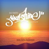 Dj Fato - Soul Shine Mixtape