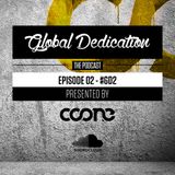 Global Dedication - Episode 02