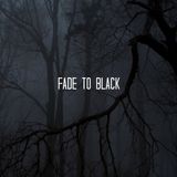 Fade To Black Tape No. 6