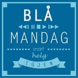 BLÅ|mandag - 09.02.2015