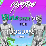 Vinester mix for dog days 2015