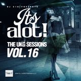E1D - It's A Lot! The UKG Sessions, Vol. 16
