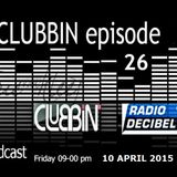 Eric van Kleef - CLUBBIN Episode 26 (10-04-2015)