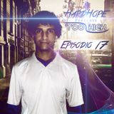 HardHope - Too High (RADIO) Episodio 17