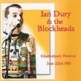 DJ Johnners presents Ian Dury and The Blockheads - Glastonbury 1985
