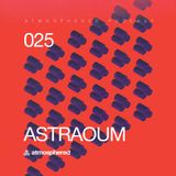 Atmosphered podcast #025_Astraoum