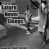 Homage To Saturn Never Sleeps